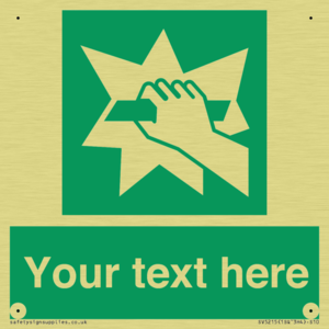 Custom Break Glass Sign